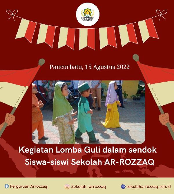Kegiatan Menyambut 17 Agustus Siswa-Siswi Sekolah AR-ROZZAQ